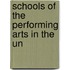 Schools Of The Performing Arts In The Un