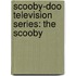 Scooby-Doo Television Series: The Scooby