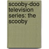 Scooby-Doo Television Series: The Scooby door Source Wikipedia