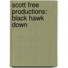 Scott Free Productions: Black Hawk Down door Source Wikipedia
