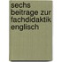 Sechs Beitrage Zur Fachdidaktik Englisch