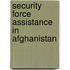 Security Force Assistance In Afghanistan