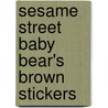 Sesame Street Baby Bear's Brown Stickers door Stickers