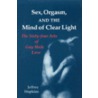 Sex, Orgasm, and the Mind of Clear Light door Jeffrey Hopkins