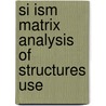 Si Ism Matrix Analysis Of Structures Use door Kassimali