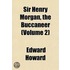Sir Henry Morgan, The Buccaneer (Volume