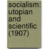 Socialism: Utopian And Scientific (1907)