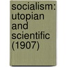 Socialism: Utopian And Scientific (1907) by Frederick Engels