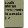 South African Immigrants To Canada: J. P door Source Wikipedia