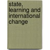 State, Learning And International Change door Andrew Farkas