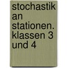 Stochastik an Stationen. Klassen 3 und 4 door Marco Bettner
