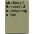Studies Of The Cost Of Maintaining A Fam