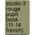 Studio 3 Rouge Pupil Book (11-14 French)