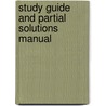 Study Guide And Partial Solutions Manual door Stuart J. Baum