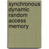 Synchronous Dynamic Random Access Memory by Frederic P. Miller