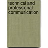 Technical And Professional Communication by Dolores Lehr