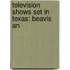 Television Shows Set In Texas: Beavis An