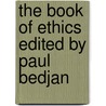 The Book of Ethics Edited by Paul Bedjan door Hebraeus Bar Hebraeus
