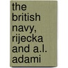 The British Navy, Rijecka and A.L. Adami by Hardy Malcolm Scott