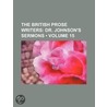 The British Prose Writers (Volume 15); D by Sir William Temple
