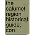 The Calumet Region Historical Guide; Con