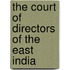 The Court Of Directors Of The East India