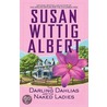 The Darling Dahlias and the Naked Ladies door Susan Wittig Albert