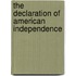 The Declaration of American Independence