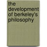 The Development of Berkeley's Philosophy door G.A. Johnston