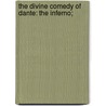 The Divine Comedy Of Dante: The Inferno; door Marvin Richardson Vincent