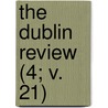 The Dublin Review (4; V. 21) door Nicholas Patrick Stephen Wiseman