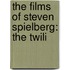 The Films Of Steven Spielberg: The Twili