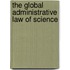The Global Administrative Law Of Science