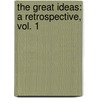 The Great Ideas: a Retrospective, Vol. 1 door Mortimer Jerome Adler