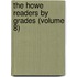 The Howe Readers By Grades (Volume 8)