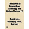 The Journal Of Laryngology, Rhinology, A by Cambridge University Press Journals