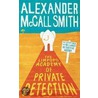 The Limpopo Academy Of Private Detection by Alexander Mccallsmith