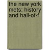 The New York Mets: History And Hall-Of-F door Jenny Reese