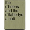 The O'Briens And The O'Flahertys: A Nati door Lady Morgan (Sydney)