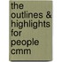 The Outlines & Highlights For People Cmm