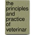 The Principles And Practice Of Veterinar