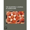 The Quarterly Journal Of Agriciture door William Blackwood Sons