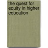The Quest For Equity In Higher Education by Manuel J. Justiz