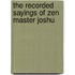 The Recorded Sayings Of Zen Master Joshu