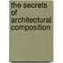 The Secrets Of Architectural Composition
