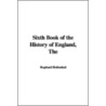 The Sixth Book Of The History Of England door Raphael Holinshed