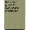 The Smart Guide To Workspace Calibration door Andreas Presthofer