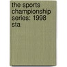 The Sports Championship Series: 1998 Sta door Robert Dobbie