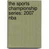 The Sports Championship Series: 2007 Nba door Robert Dobbie