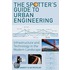 The Spotter's Guide to Urban Engineering